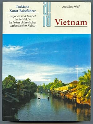 Vietnam. Pagoden und Tempel im Reisfeld - im Fokus chinesischer und indischer Kultur.