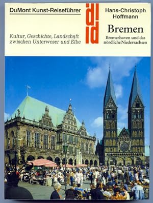 Seller image for Bremen, Bremerhaven und das nrdliche Niedersachsen. for sale by Versandantiquariat  Rainer Wlfel
