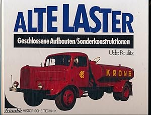 Seller image for Alte Laster. Geschlossene Aufbauten / Sonderkonstruktionen. for sale by Versandantiquariat  Rainer Wlfel