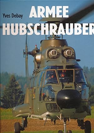 Seller image for Armee-Hubschrauber. Dt. von --. for sale by Versandantiquariat  Rainer Wlfel