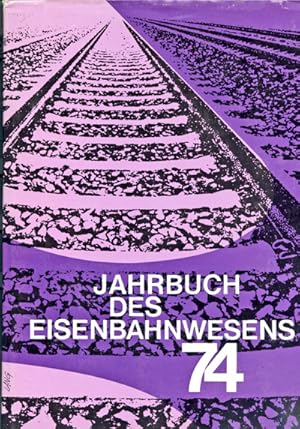 Seller image for Jahrbuch des Eisenbahnwesens. 74. Folge 25 (1974). for sale by Versandantiquariat  Rainer Wlfel