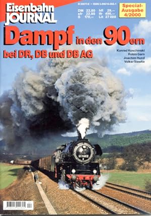 Immagine del venditore per Eisenbahn Journal "Special-Ausgabe" Heft 4/2000: Dampf in den 90ern bei DR, DB und DB AG. venduto da Versandantiquariat  Rainer Wlfel