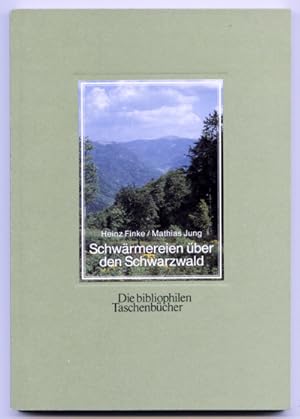 Bild des Verkufers fr Schwrmereien ber den Schwarzwald. zum Verkauf von Versandantiquariat  Rainer Wlfel