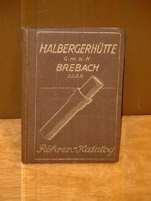 Halbergerhütte: Musterbuch über Röhren u. Formstücke für Wasser- und Gasleitungen. Abteilung VI.
