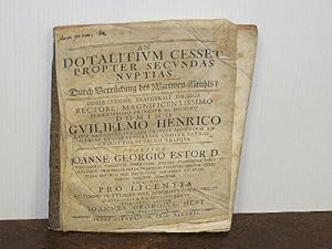 Bild des Verkufers fr An dotalitium cesset propter secundas nuptias, durch Verrckung des Wittwen-Stuhls. Dissertatione inaugurali iuridica.Domino Guilielmo Henrico.Praeside Ioanne Georgio Estor D.respondens auctor Ionnes Georgius Hert. zum Verkauf von Antiquariat Friederichsen