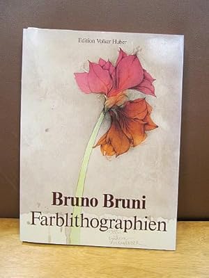 Bruno Bruni - Werkverzeichnis der Farblithographien 1976 - 1985.