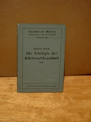 Bild des Verkufers fr Die tiologie der Milzbrand-Krankheit, begrndet auf die Entwicklungsgeschichte des Bacillus Anthracis (1876). Eingeleitet von Dr. M. Ficker. ( = Klassiker der Medizin Band 9 ) zum Verkauf von Antiquariat Friederichsen