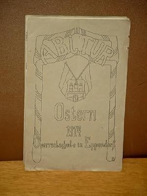 Abitur Ostern 1914, Oberrealschule in Eppendorf ( Abiturzeitschrift )