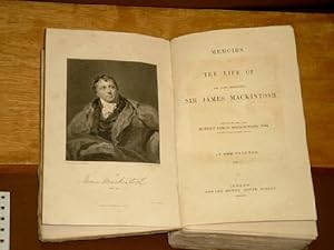 Memoirs of the life of the right honourable Sir James Mackintosh. Vol. I - II cpl.