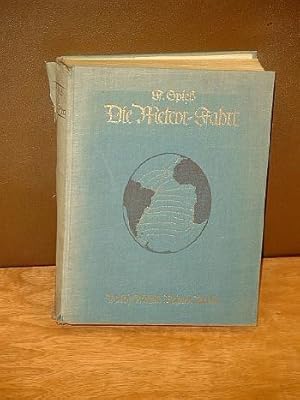 Die Meteor-Fahrt. Forschungen und Erlebnisse der Deutschen Atlantischen Expedition 1925-1927.