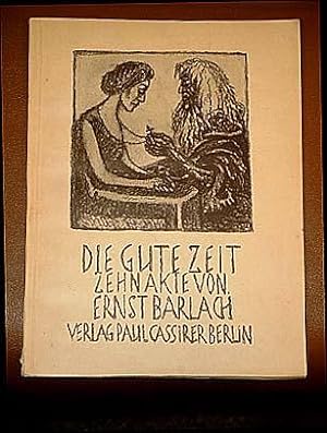 Seller image for Die gute Zeit. Zehn Akte. for sale by Antiquariat Friederichsen