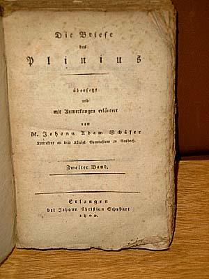 Die Briefe des Plinius. A. d. Latein. von Johann Anton Schäfer. Zweiter Band (von 2).