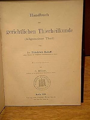 Handbuch der gerichtlichen Thierheilkunde ( Allgemeiner Teil ).