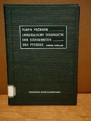 Image du vendeur pour Chirurgische Diagnostik der Krankheiten des Pferdes. Zweite verbesserte Auflage. mis en vente par Antiquariat Friederichsen