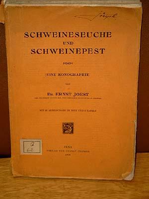 Schweineseuche und Schweinepest. Eine Monographie.