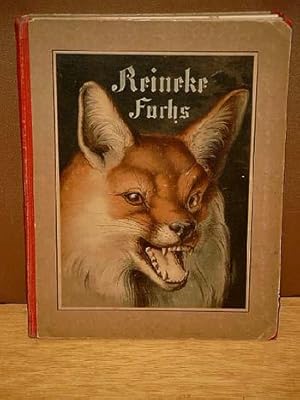 Bild des Verkufers fr Reineke Fuchs. Ein heiteres Kinderbuch. (Freie Nachdichtung des niederdeutschen Reineke Vos). Zweite Auflage. zum Verkauf von Antiquariat Friederichsen