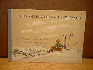 Christophs Weihnachtswunsch. Ein Märchen. Mit Bildern von Dorle a Wengen.
