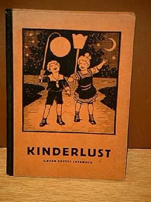 Bild des Verkufers fr Kinderlust. Erstes Lesebuch fr Oldenburger Kinder. Ausgabe K mit Stterlin-Anhang. Mit ber 100 farbigen Bildern von Eugen Ostwald und Ernst Kutzer. zum Verkauf von Antiquariat Friederichsen