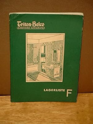 Imagen del vendedor de Triton-Belco Sanitre Apparate: Lagerliste F ( April 1936 ) a la venta por Antiquariat Friederichsen