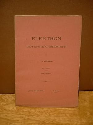 Elektron - Der erste Grundstoff. -(1906)-