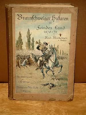 Image du vendeur pour Braunschweiger Husaren in Feindes Land. Erinnerungen an den Kriege 1870/71. mis en vente par Antiquariat Friederichsen