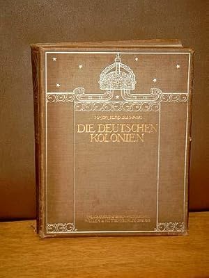 Die deutschen Kolonien. (Jugendstil-Prachtausgabe von Weller & Hüttich). Band 2 apart: Deutsch-Os...