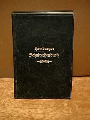 Hamburger Schulrechenbuch. Herausgegeben von der Gesellschaft der Freunde des vaterländischen Sch...