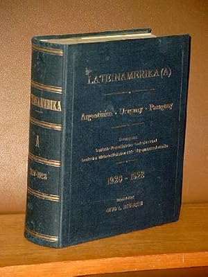 Bild des Verkufers fr Lateinamerika (A). Mitteilungen ber Argentinien, Uruguay, Paraguay. Herausgegeber: Deutsch-Argentinischer Centralverband / Deutscher berseedienst G.m.b.H. / Deutscher Wirtschaftsverband fr Sd- und Mittelamerika. Jahrgnge 1920 - 1923. zum Verkauf von Antiquariat Friederichsen