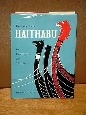 Haithabu. Ein Handelsplatz der Wikingerzeit. 5. ergänzte Auflage.