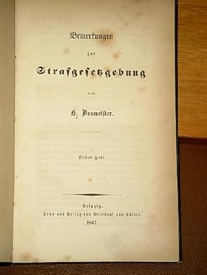 Bild des Verkufers fr Bemerkungen zur Strafgesetzgebung. - Erstes Heft zum Verkauf von Antiquariat Friederichsen