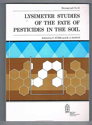 Lysimeter Studies of the Fate of Pesticides in the Soil. BCPC Monograph No 53. Studies associated...