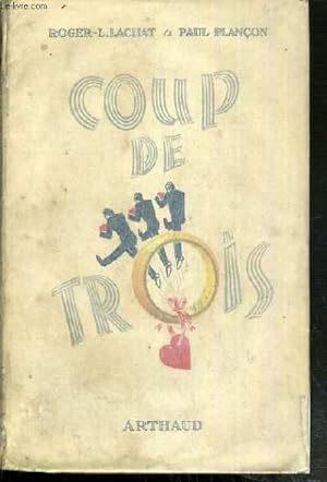 Seller image for COUP DE TROIS for sale by Le-Livre