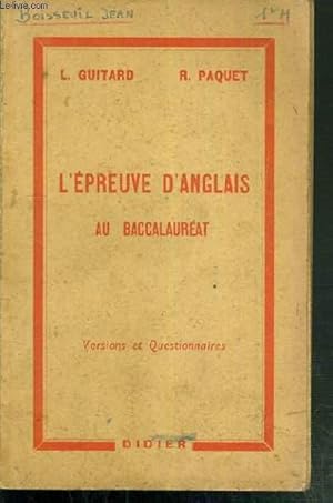 Seller image for L'EPREUVE D'ANGLAIS AU BACCALAUREAT - VERSIONS ET QUESTIONNAIRES for sale by Le-Livre