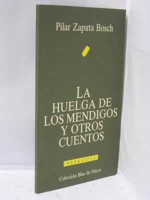 Seller image for LA HUELGA DE LOS MENDIGOS Y OTROS CUENTOS for sale by LIBRERIA  SANZ