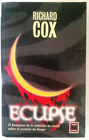 Seller image for Eclipse. El fantasma de la extincin se cierne sobre el corazon de Kenya for sale by Librera Salvalibros Express