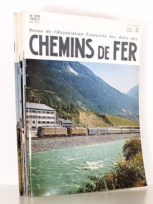 Seller image for Chemins de Fer - Revue de l'Association Franaise des Amis des Chemins de Fer ( AFAC ) - anne 1975 complte (6 numros sur 6) : n 310, 311, 312, 313, 314, 315 for sale by Librairie du Cardinal