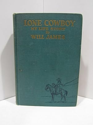 Seller image for LONE COWBOY: MY LIFE STORY; for sale by Counterpoint Records & Books