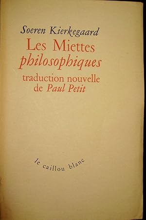 Image du vendeur pour Les Miettes philosophiques. mis en vente par Le Chemin des philosophes