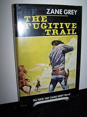 The Fugitive Trail.