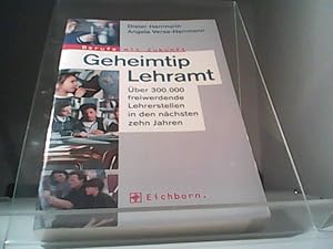 Bild des Verkufers fr Geheimtip Lehramt Berufe mit Zukunft zum Verkauf von Eichhorn GmbH