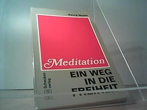 Bild des Verkufers fr Meditation. Ein Weg in die Freiheit zum Verkauf von Eichhorn GmbH