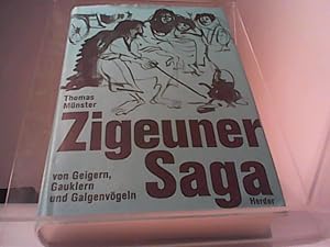 Bild des Verkufers fr Zigeuner-Saga von Geigern, Gauklern und Galgenvgeln. zum Verkauf von Eichhorn GmbH