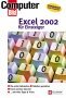 Bild des Verkufers fr Excel 2002 ganz einfach: Programmbedienung. Tabellen gestalten. Kalkulieren. Diagramme erstellen und viele Tipps und Tricks zum Verkauf von Eichhorn GmbH
