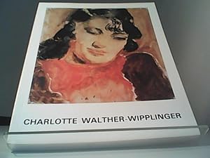 Bild des Verkufers fr Charlotte Walther-Wipplinger. lbilder - Aquarelle - Zeichnungen zum Verkauf von Eichhorn GmbH