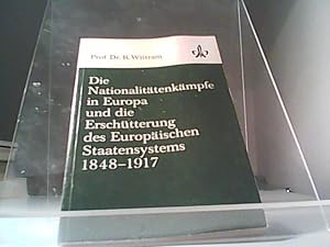 Imagen del vendedor de Die Nationalittenkmpfe in Europa und die Erschtterung des Europischen Staatensystems. (1848-1917) a la venta por Eichhorn GmbH