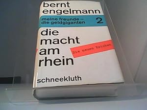 Bild des Verkufers fr Die Macht am Rhein Meine Freunde - Die Geldgiganten zum Verkauf von Eichhorn GmbH