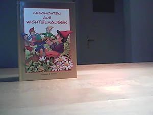 Bild des Verkufers fr Geschichten aus Wichtelhausen zum Verkauf von Eichhorn GmbH