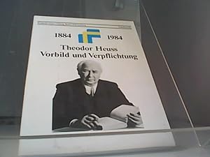 Seller image for 1848-1984 Theodor Heuss - Vorbild und Verpflichtung for sale by Eichhorn GmbH