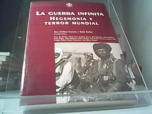 LA Guerra Infinita Hegemonis y Terror Mundial