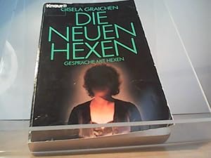 Bild des Verkufers fr Die neuen Hexen : Gesprche mit Hexen. zum Verkauf von Eichhorn GmbH